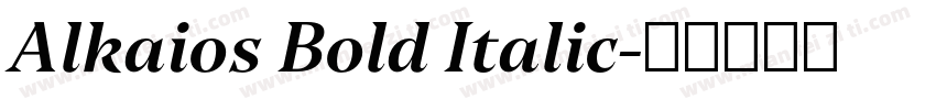 Alkaios Bold Italic字体转换